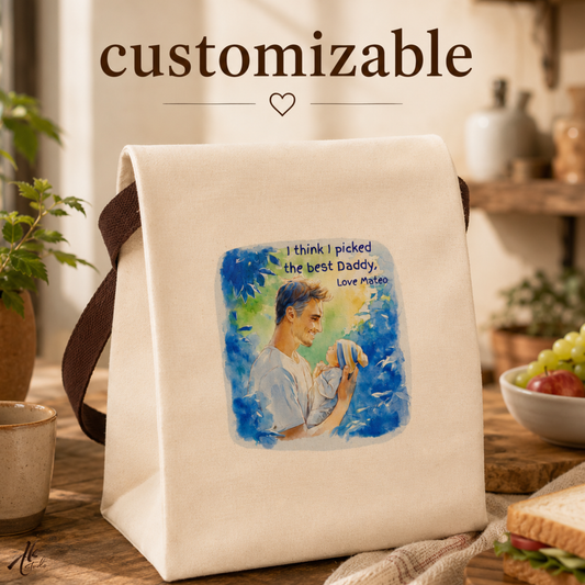 I Think I Picked the Best Daddy A Personalized Canvas Lunch Bag